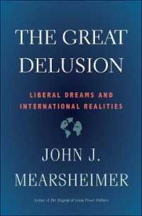 The Great Delusion : Liberal Dreams and International Realities