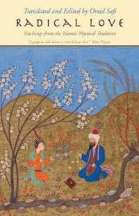 Radical Love : Teachings from the Islamic Mystical Tradition