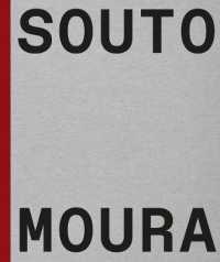 Souto de Moura : Memory， Projects， Works