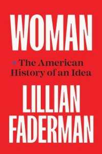 Woman : The American History of an Idea