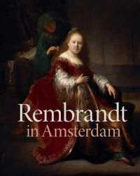 Rembrandt in Amsterdam : Creativity and Competition