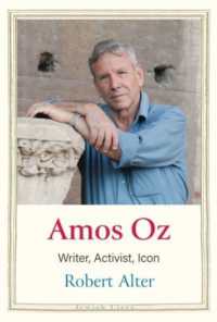 Amos Oz : Writer, Activist, Icon (Jewish Lives)