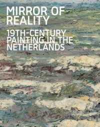 Mirror of Reality : 19th-Century Painting in the Netherlands