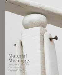 Material Meanings : Selections from the Constance R. Caplan Collection
