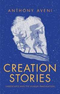 世界の創造神話<br>Creation Stories : Landscapes and the Human Imagination