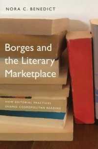 ボルヘスと文学市場<br>Borges and the Literary Marketplace : How Editorial Practices Shaped Cosmopolitan Reading