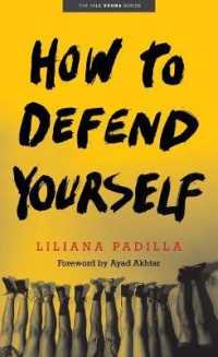 How to Defend Yourself (Yale Drama Series)