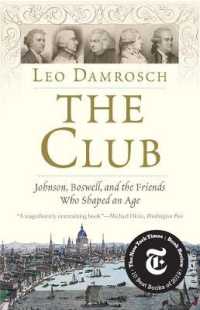 ジョンソン博士とボズウェルたちの「クラブ」<br>The Club : Johnson, Boswell, and the Friends Who Shaped an Age