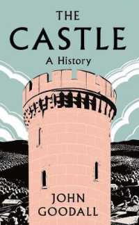 城の英国史<br>The Castle : A History