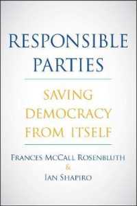 責任政党の要件<br>Responsible Parties : Saving Democracy from Itself