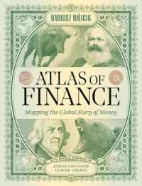 ビジュアル金融５千年史<br>Atlas of Finance : Mapping the Global Story of Money