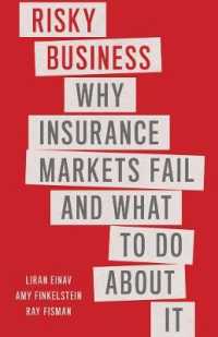 Risky Business : Why Insurance Markets Fail and What to Do about It