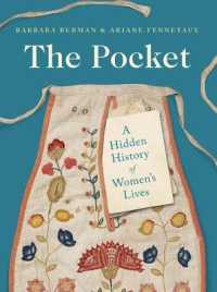 The Pocket : A Hidden History of Women's Lives, 1660-1900