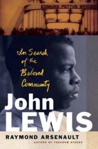 John Lewis : In Search of the Beloved Community (Black Lives)