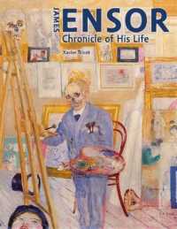 James Ensor : Chronicle of His Life, 1860-1949