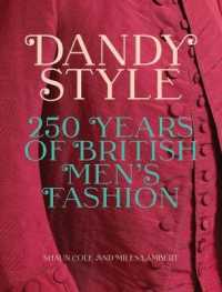 Dandy Style : 250 Years of British Men's Fashion