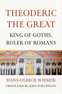 Theoderic the Great : King of Goths， Ruler of Romans
