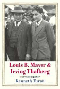 Louis B. Mayer and Irving Thalberg : The Whole Equation (Jewish Lives)