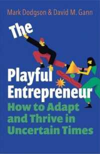 The Playful Entrepreneur : How to Adapt and Thrive in Uncertain Times