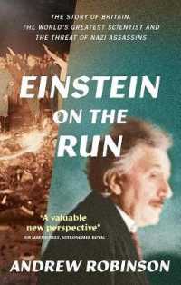 Einstein on the Run : How Britain Saved the World's Greatest Scientist
