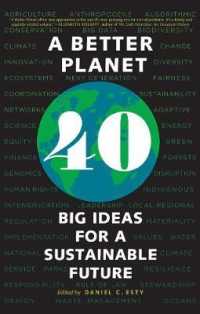A Better Planet : Forty Big Ideas for a Sustainable Future