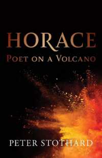 ホラチウス伝<br>Horace : Poet on a Volcano (Ancient Lives)