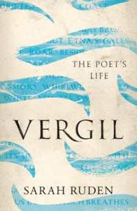 ウェルギリウス伝<br>Vergil : The Poet's Life (Ancient Lives)