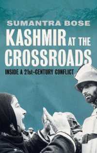 Kashmir at the Crossroads : Inside a 21st-Century Conflict