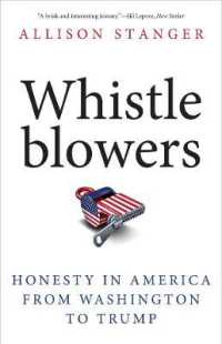 公益通報者のアメリカ史<br>Whistleblowers : Honesty in America from Washington to Trump