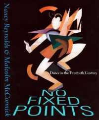 No Fixed Points : Dance in the Twentieth Century
