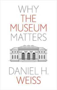 なぜ美術館が重要なのか<br>Why the Museum Matters (Why X Matters S.)