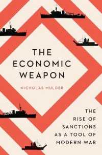 『経済兵器：現代戦の手段としての経済制裁』（原書）<br>Economic Weapon : The Rise of Sanctions as a Tool of Modern War -- Hardback