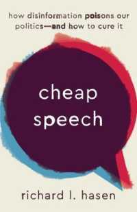 Cheap Speech : How Disinformation Poisons Our Politics—and How to Cure It