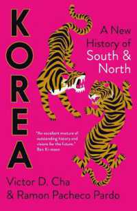 新・南北朝鮮史<br>Korea : A New History of South and North