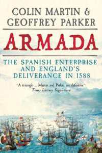 アルマダの海戦の謎<br>Armada : The Spanish Enterprise and England's Deliverance in 1588