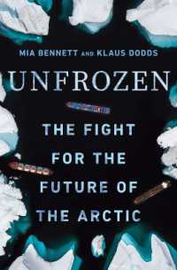 北極の未来をめぐる闘い<br>Unfrozen : The Fight for the Future of the Arctic