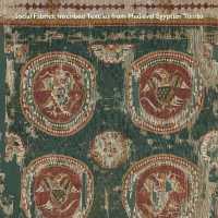Social Fabrics : Inscribed Textiles from Medieval Egyptian Tombs