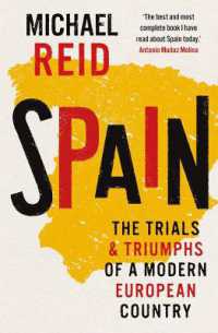 現代スペインの試練と成功<br>Spain : The Trials and Triumphs of a Modern European Country