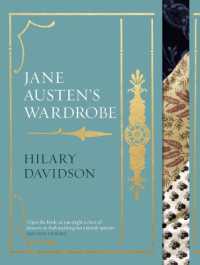 ジェイン・オースティンの衣装部屋をのぞく<br>Jane Austen's Wardrobe