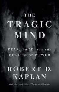 ロバート・D・カプラン著／悲劇から理解する地政学的危機<br>The Tragic Mind : Fear, Fate, and the Burden of Power