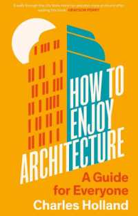 建築鑑賞ガイド<br>How to Enjoy Architecture : A Guide for Everyone