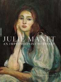 ジュリー・マネ：印象派の遺産<br>Julie Manet : An Impressionist Heritage