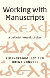 写本研究ガイド<br>Working with Manuscripts : A Guide for Textual Scholars