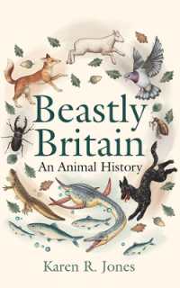 英国動物誌<br>Beastly Britain : An Animal History