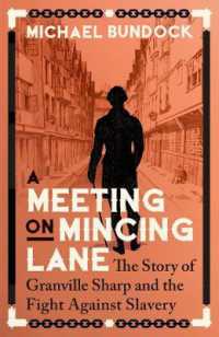 A Meeting on Mincing Lane : The Story of Granville Sharp and the Fight against Slavery