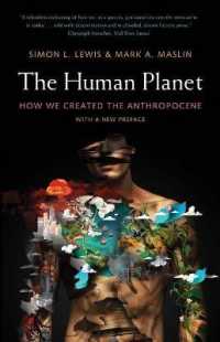 The Human Planet : How We Created the Anthropocene