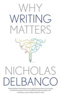 Why Writing Matters (Why X Matters S.)