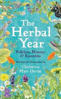 四季の薬草：民間伝承・歴史・処方<br>The Herbal Year : Folklore, History and Remedies