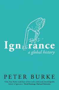 ピーター・バーク著／無知：グローバル・ヒストリー<br>Ignorance : A Global History