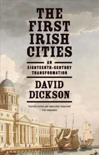 The First Irish Cities : An Eighteenth-Century Transformation